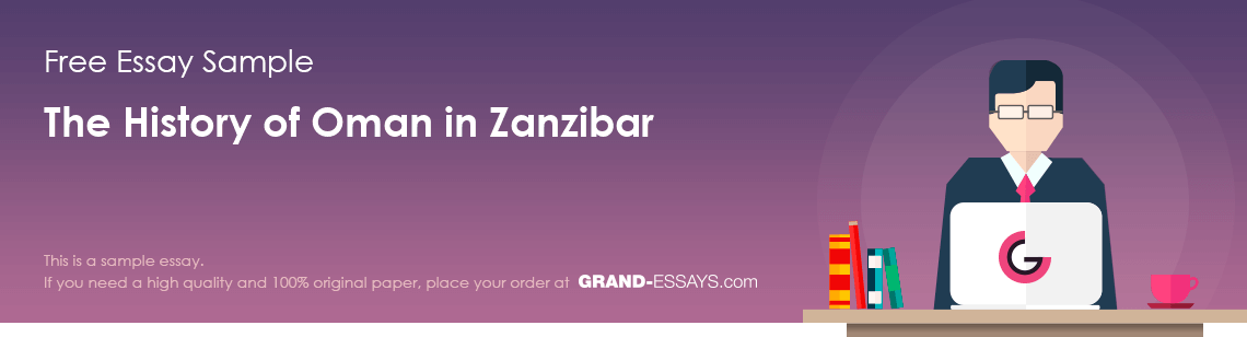 Free «The History of Oman in Zanzibar» Essay Sample