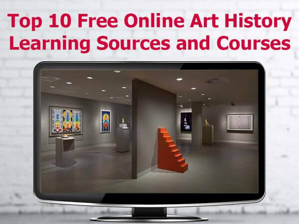 Top 10 Free Online Art History Learning Sources and Courses